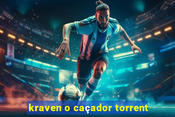 kraven o caçador torrent